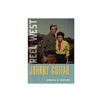 University of New Mexico Press Johnny Guitar (häftad, eng)