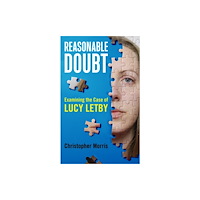 Bath Publishing Ltd Reasonable Doubt: Examining the Case of Lucy Letby (häftad, eng)