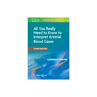 Wolters Kluwer Health All You Really Need to Know to Interpret Arterial Blood Gases Print + eBook with Multimedia (häftad, eng)