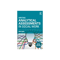 Taylor & francis ltd Writing Analytical Assessments in Social Work (häftad, eng)