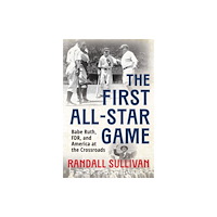 Grove Press / Atlantic Monthly Press The First All-Star Game (inbunden, eng)