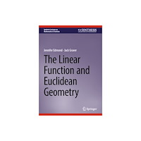 Springer Nature Switzerland AG The Linear Function and Euclidean Geometry (inbunden, eng)