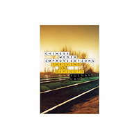 Stanford university press Chinese Media Improvisations (häftad, eng)