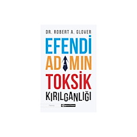 Epsilon Yayinevi Efendi Adamin Toksik Kirilganligi (häftad, tur)
