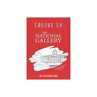 Colour Your Streets The National Gallery Colouring Book (inbunden, eng)