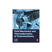 Elsevier - Health Sciences Division Fluid Mechanics and Thermodynamics of Turbomachinery (häftad, eng)