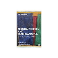 Taylor & francis ltd Neuroaesthetics and Psychoanalysis (häftad, eng)