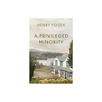 Troubador Publishing A Privileged Minority (häftad, eng)