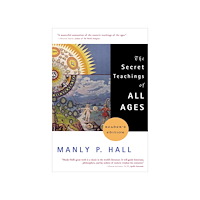 Manly P. Hall Secret teachings of all ages (häftad, eng)