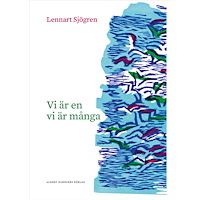 Lennart Sjögren Vi är en, vi är många (inbunden)