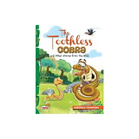 The Energy and Resources Institute, TERI The Toothless Cobra and other stories from the wild (häftad, eng)