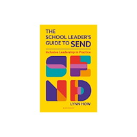Bloomsbury Publishing PLC The School Leader’s Guide to SEND (häftad, eng)