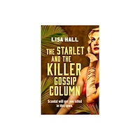 Canelo The Starlet and the Killer Gossip Column (häftad, eng)