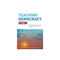 Teachers' College Press Teaching Democracy Now (häftad, eng)