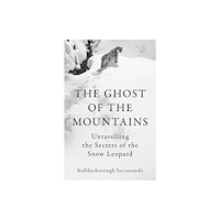 Granta Books The Ghost of the Mountains (inbunden, eng)