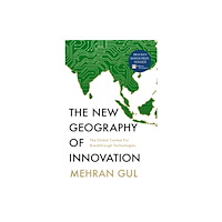 HarperCollins Publishers The New Geography of Innovation (häftad, eng)