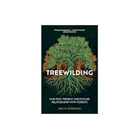 Pelagic Publishing Treewilding (häftad, eng)