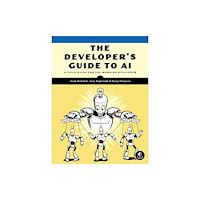 No Starch Press,US The Developer's Guide to AI (häftad, eng)