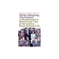 Austin Macauley Publishers What’s Blocking the Drains? (inbunden, eng)