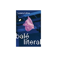 Museu D'Art Contemporani de Barcelona (MACBA) Laura Lima. Bale literal (inbunden, eng)