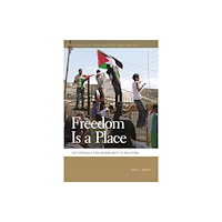 University of Georgia Press Freedom Is a Place (häftad, eng)