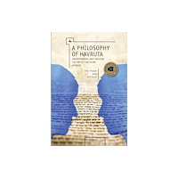 Academic Studies Press A Philosophy of Havruta (inbunden, eng)