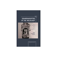 Academic Studies Press Granddaughters of the Holocaust (häftad, eng)
