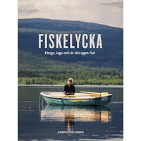 Anders Nicander Fiskelycka (inbunden)