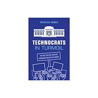 Cambridge University Press Technocrats in Turmoil (häftad, eng)