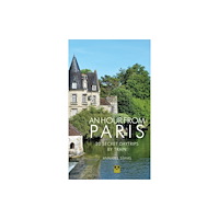 Pallas Athene Publishers An Hour from Paris (häftad, eng)