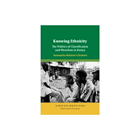Cambridge University Press Knowing Ethnicity (häftad, eng)