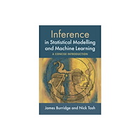 Cambridge University Press Inference in Statistical Modelling and Machine Learning (häftad, eng)