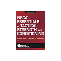 Human Kinetics Publishers NSCA's Essentials of Tactical Strength and Conditioning (inbunden, eng)