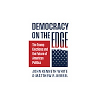 University Press of Kansas Democracy on the Edge (häftad, eng)