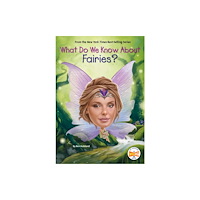 Penguin Putnam Inc What Do We Know About Fairies? (häftad, eng)