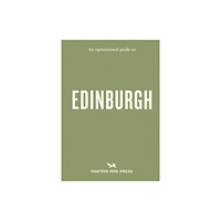 Hoxton Mini Press An Opinionated Guide to Edinburgh (häftad, eng)