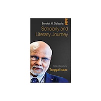 Red sea press,u.s. Bereket H. Selassie: Scholarly and Literary Journey (häftad, eng)