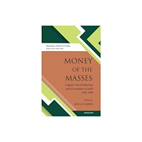 Manohar Publishers and Distributors Money of the Masses (inbunden, eng)