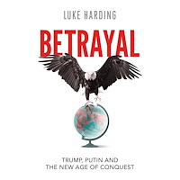 Luke Harding Betrayal (häftad, eng)