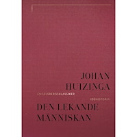 Johan Huizinga Den lekande människan (inbunden)