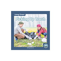 North Star Editions Picking Up Trash (inbunden, eng)