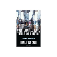 Bloomsbury Publishing PLC Counterintelligence Theory and Practice (häftad, eng)