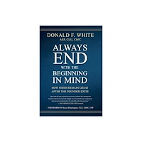 Made For Success Always End With the Beginning in Mind (häftad, eng)