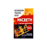 Bloomsbury Publishing PLC Bloomsbury Teacher Guide: Macbeth (häftad, eng)
