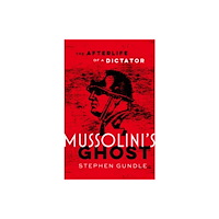 Oxford University Press Mussolini's Ghost (inbunden, eng)