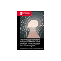 Taylor & francis ltd The Routledge International Handbook of Mental Health Disorders in the Caribbean and African Regions (inbunden, eng)