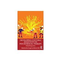 Taylor & francis ltd Developing Cultural Sensitivity in Psychosexual Therapy (häftad, eng)
