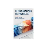 Cambridge University Press Operationalizing Responsible AI (häftad, eng)