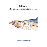 Alebeckius förlag Friheten i konsten och konstens essens (häftad)