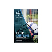 Fit For Every Game Limited Fit For Every Game (inbunden, eng)